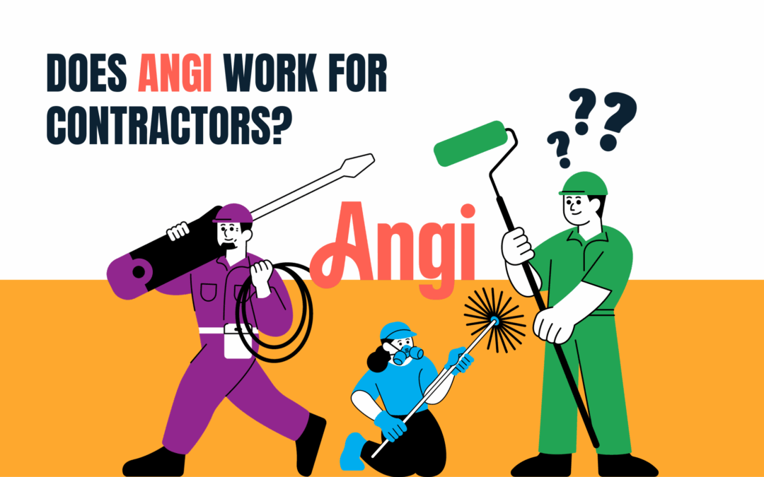 Expert Insight: Does Angi Work for Contractors?