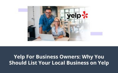 Yelp For Business Owners: Why You Should List Your Local Business on Yelp