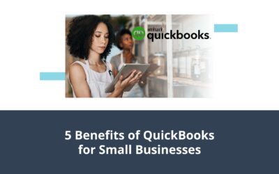 5 Benefits of QuickBooks for Small Businesses