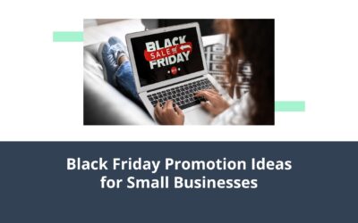 10 Black Friday Promotion Ideas for Small Businesses