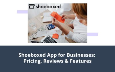 Shoeboxed App for Businesses: Pricing, Reviews & Features