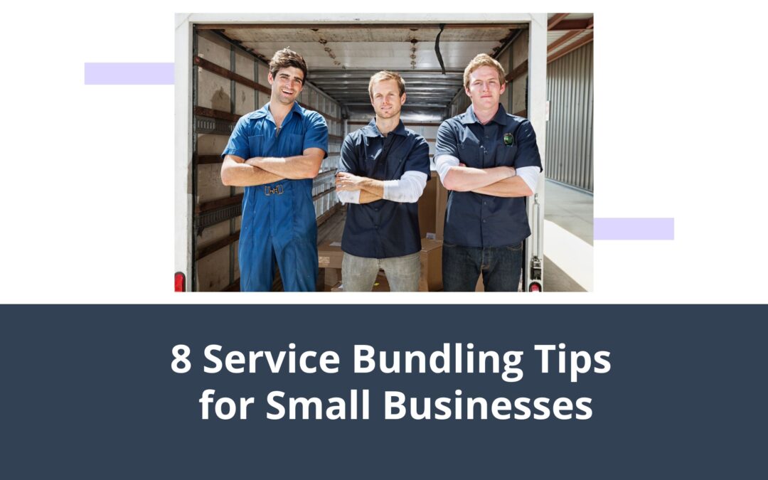 8 Service Bundling Tips for Small Businesses