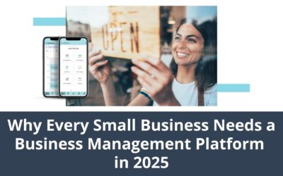Why Every Small Business Needs a Business Management Platform in 2025