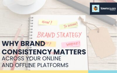 Why Brand Consistency Matters Across Your Online and Offline Platforms