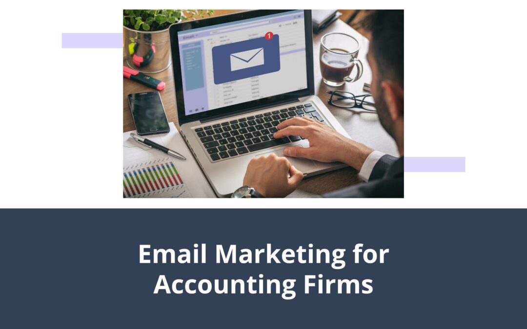 Email Marketing for Accounting Firms