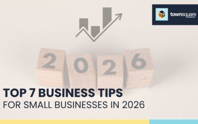 Top 7 Business Tips for Small Businesses in 2026