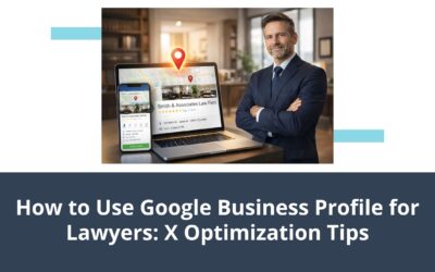 How to Use Google Business Profile for Lawyers: 7 Optimization Tips