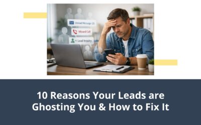 7 Reasons Your Leads Are Ghosting You & How To Fix It