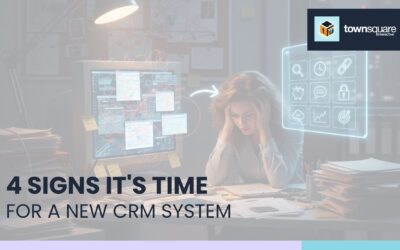 4 Signs It’s Time for a New CRM System
