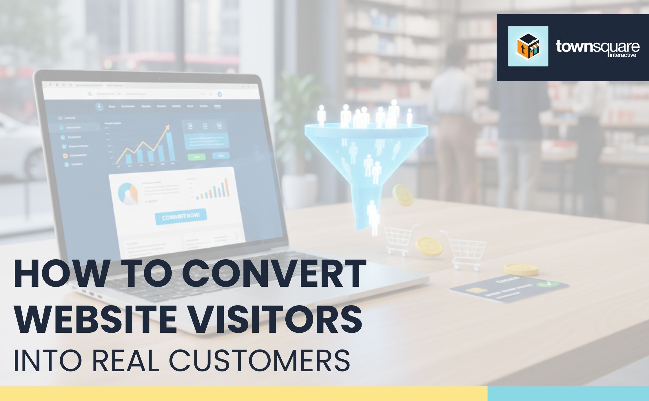 How to Convert Website Visitors Into Real Customers