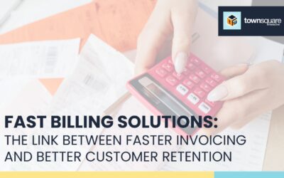Fast Billing Solutions: The Link Between Faster Invoicing and Better Customer Retention