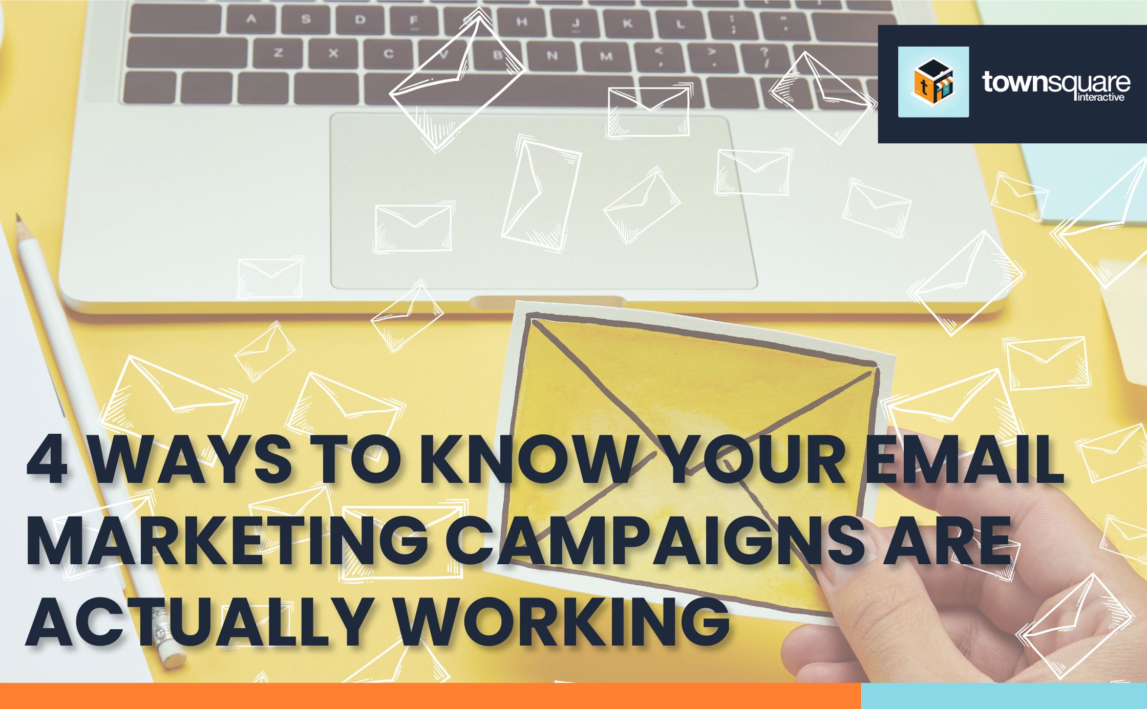 Week 3 X Ways to Know Your Email Marketing Campaigns Are Actually Working