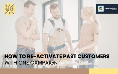 How to Re-Activate Past Customers with One Campaign