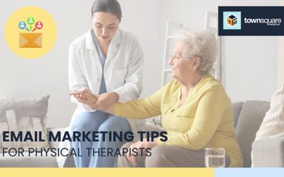 7 Email Marketing Tips for Physical Therapists